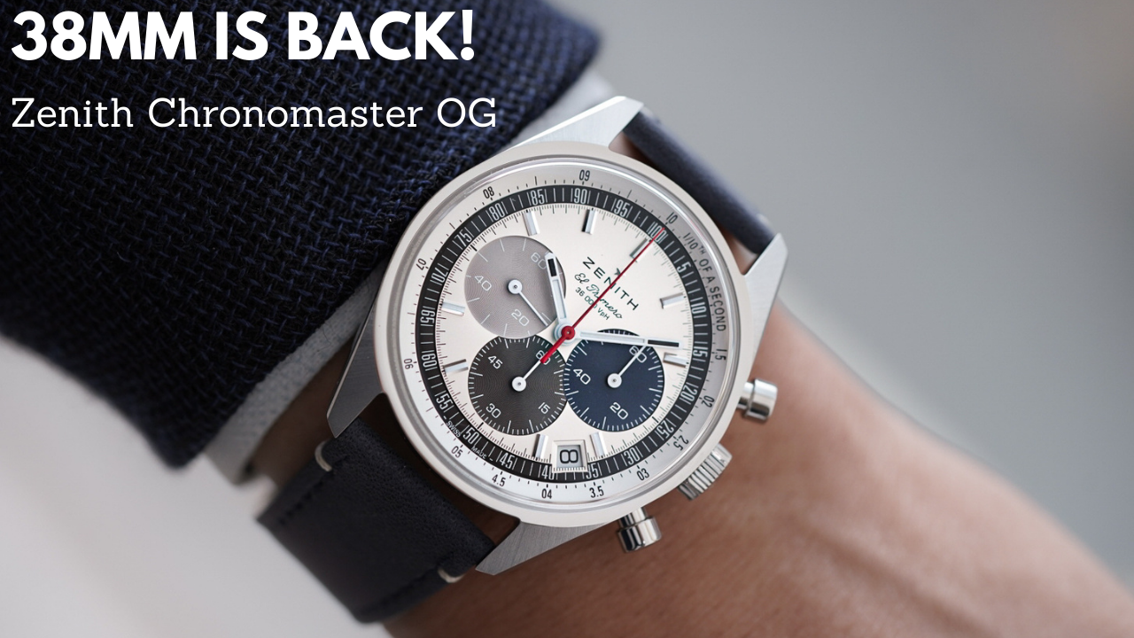 Zenith Chronomaster Original is BACK in 38mm!